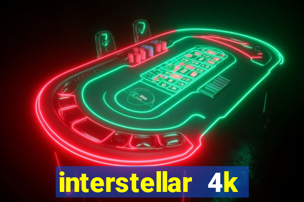 interstellar 4k 60fps download